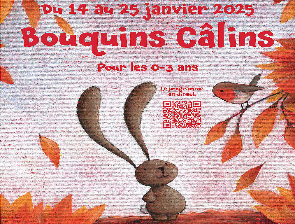 Bouquins Câlins Du 14 au 25 janv 2025